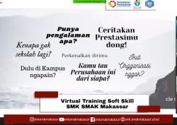 { S M A K  M A K A S S A R }  : Virtual Training Soft Skill SMK SMAK Makassar